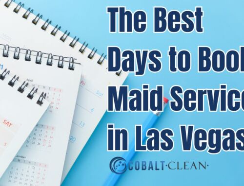 The Best Days to Book Maid Service in Las Vegas