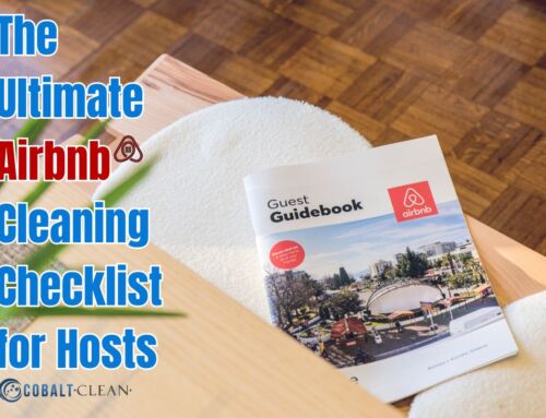 The Ultimate Airbnb Cleaning Checklist for Hosts