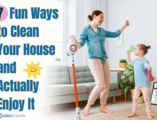 7 Fun Ways to Clean Your House and Actually Enjoy It